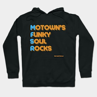 Radyrcals Motown's Funky Soul Rocks round font plain back Hoodie